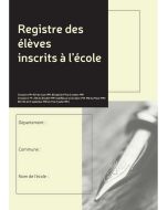 Cahier Elèves inscrits à l'école LE DAUPHIN