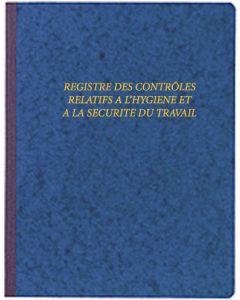 LE DAUPHIN : Registre des contrôles de l'hygiène et à la sécurité du travail  360D